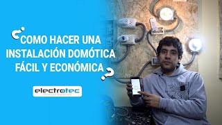 Cómo hacer una instalación DOMÓTICA fácil y económica [upl. by Darb]