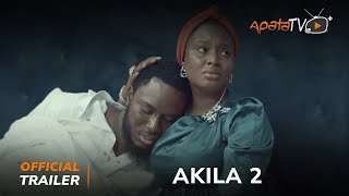 Akila 2 Yoruba Movie 2023  Official Trailer  Now Showing On ApataTV [upl. by Kellsie]