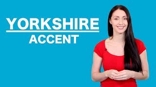 Yorkshire Accent  Learn English Like A Native [upl. by Anirt]