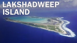 Know Lakshadweep Island  Learn its Geography Economic amp Strategic Importance [upl. by Puiia766]