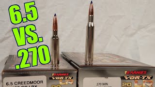 65 Creedmoor vs 270 Winchester Part 1 With Chukes Outdoor Adventures Barnes LRX [upl. by Macey58]