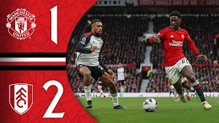 Man Utd 12 Fulham  Match Recap [upl. by Nodnek]