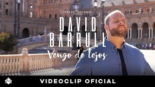 David Barrull  Vengo de lejos Videoclip Oficial [upl. by Hadlee675]