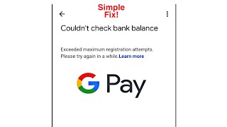 How To Fix Exceeded maximum registration attempts Please try again in a while On Gpay [upl. by Akibma]