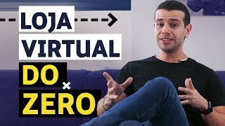 Como Começar sua Loja Online do Zero Passo a Passo [upl. by Aguie329]