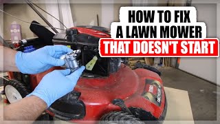 Fixing a Lawn Mower That Wont Start Tips and Tricks for Beginners [upl. by Gilly]