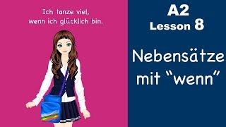 Learn German  Konjunktion quotwennquot  Nebensatz  German for beginners  A2  Lesson 8 [upl. by Solange]