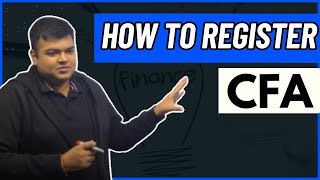 How to register for CFA [upl. by Ennovart610]