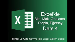 EXCEL DERS 4  MİN MAK ORTALAMA ETOPLA EĞERSAY [upl. by Yonita4]