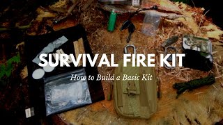 quotBlast from the Pastquot How to Build a Survival Fire Kit [upl. by Omland]