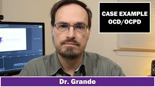 ObsessiveCompulsive Disorder amp OCPD Presentation Analysis [upl. by Twedy]