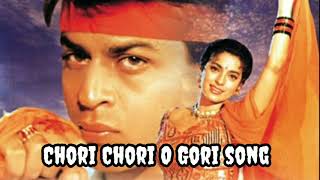 Chori Ghori O Gori Full Song  Ram Jaane  Shah Rukh Khan Juhi Chawla [upl. by Nichola]