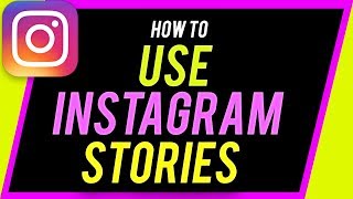 How to Use Instagram Stories  Complete Beginners Guide [upl. by Nallek]