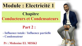 Électricité  conducteurs et condensateurs part 2 [upl. by Genet]