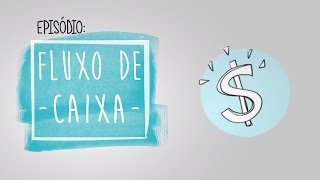 Fluxo de Caixa e Orçamento [upl. by Durman562]