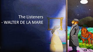 Class 7 New Oxford Modern English Poem  The Listeners  Walter de la Mare [upl. by Claudetta]