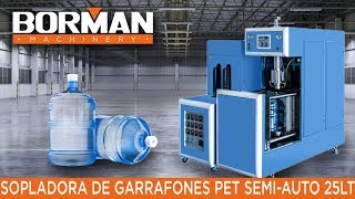 Sopladora de Preformas Para Garrafones  Bidones PET  SemiAuto  10L  25L [upl. by Homer]