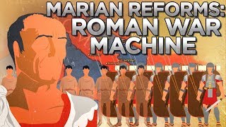 Marian Reforms and their Military Effects DOCUMENTARY [upl. by Khalid]