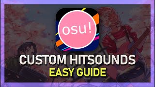 OSU  How To Use Custom Hitsounds [upl. by Eniluj]