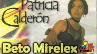 Nuestro secreto Patty Calderon Con Letra HD Ay hombe [upl. by Aerehs]