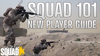 SQUAD COMPLETE NEW PLAYER GUIDE  A Complete and Updated Guide For Your First Game of Squad [upl. by Onabru]