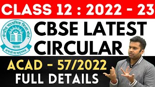 Class 12  202223 ये क्या हो गया  😲  Latest CBSE Circular Assessment amp Evaluation Full Details [upl. by Quintie287]