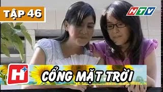 Cổng Mặt Trời  Tập 46  Top Phim Tình Cảm Việt Nam Hay [upl. by Pucida399]