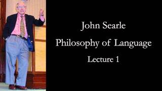 Searle Philosophy of Language lecture 1 [upl. by Otaner]