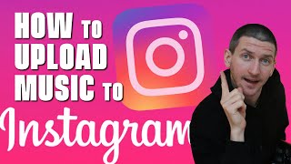 How To Upload Music To Instagram [upl. by Bethezel840]