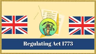 BLS LLB  History1  Regulating Act 1773 [upl. by Anwahsad]