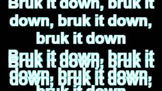 MrVegasBruk It Down Lyrics [upl. by Aldwin]