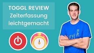 Arbeitszeiterfassung per App Toggl im Check für Selbständige [upl. by Harat]