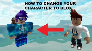 How to change your roblox character to blox [upl. by Enyluqcaj]