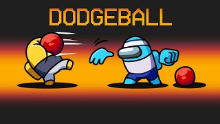 NEW DODGEBALL Mod in Among Us [upl. by Cairns891]