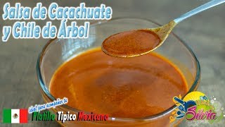 Salsa de Cacahuate y Chile de Arbol  ElSazóndeSilvia [upl. by Jara]