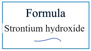 How to Write the Formula for Strontium hydroxide [upl. by Novyaj902]