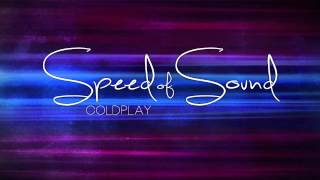 Coldplay quotSpeed of Soundquot Lyrics HD [upl. by Ahsiek823]