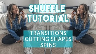 Shuffle Tutorial Transitions Cutting Shapes Spins [upl. by Klarika698]