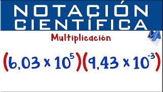 Notación Científica Multiplicación  Ejemplo 1 [upl. by Sidnarb]