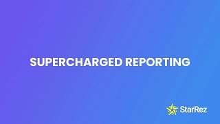 Supercharged Reporting with StarRez [upl. by Rim]