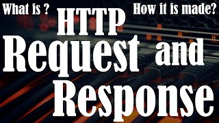 What is HTTP Request  What is HTTP Response  HTTP Headers  HTTP Methods  HTTP Status Codes [upl. by Ophelie689]