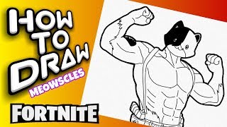 HOW TO DRAW MEOWSCLES  FORTNITE DRAWINGS [upl. by Howarth]