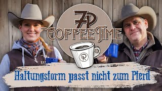 Haltungsform passt nicht zum Pferd  7P CoffeeTime ☕ [upl. by Past]