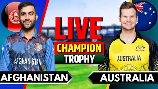 Afghanistan vs Australia Match 10  Live Cricket Match Today  AFG vs AUS  Champions Trophy [upl. by Sucerdor]