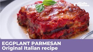 PARMIGIANA EGGPLANT PARMESAN  Original Italian recipe [upl. by Oneil]