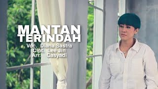 MANTAN TERINDAH  DIANA SASTRA II LAGU TARLING TERBARU [upl. by Mina]