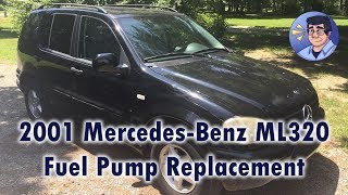 2001 MB ML320 Fuel Pump Replacement [upl. by Crim138]