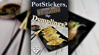 DumplingsPotstickers RavioliOh My SHORTS [upl. by Plato654]