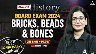 Class 12 History  Bricks Beads And Bones  One Shot  History Class 12 Chapter 1 by Anita Maam [upl. by Jamesy782]