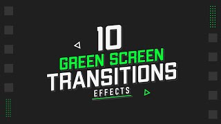 10 Smooth Transitions Green Screen Template For Kinemaster Alight Motion Filmora premiere pro [upl. by Thorndike]